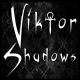 Viktor Shadows